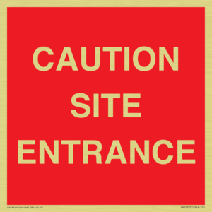 CAUTION SITE ENTRANCE